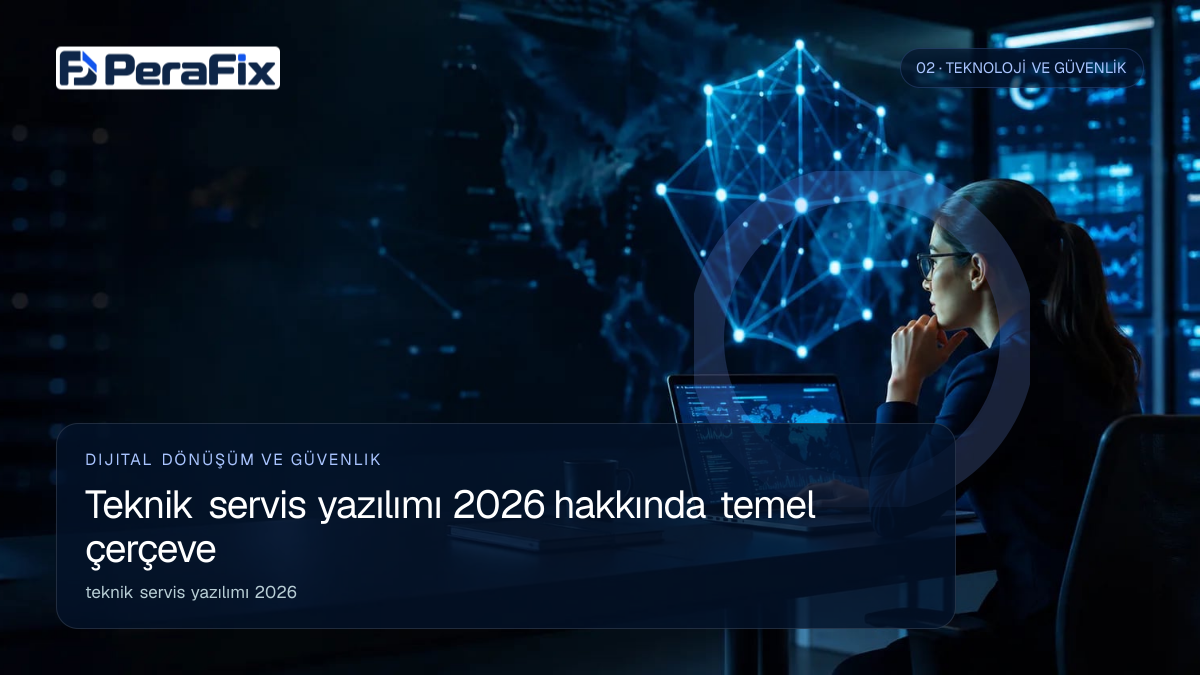 teknik servis yazılımı 2026 sürecini gösteren PeraFix uygulama görseli