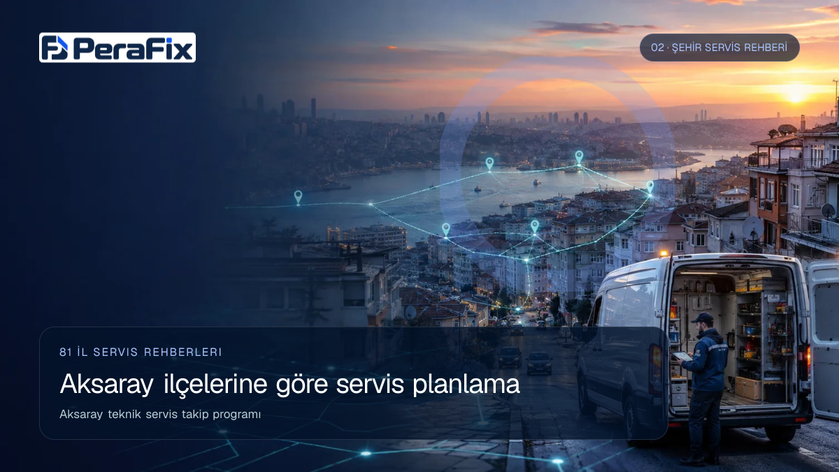 Aksaray teknik servis takip programı sürecini gösteren PeraFix uygulama görseli