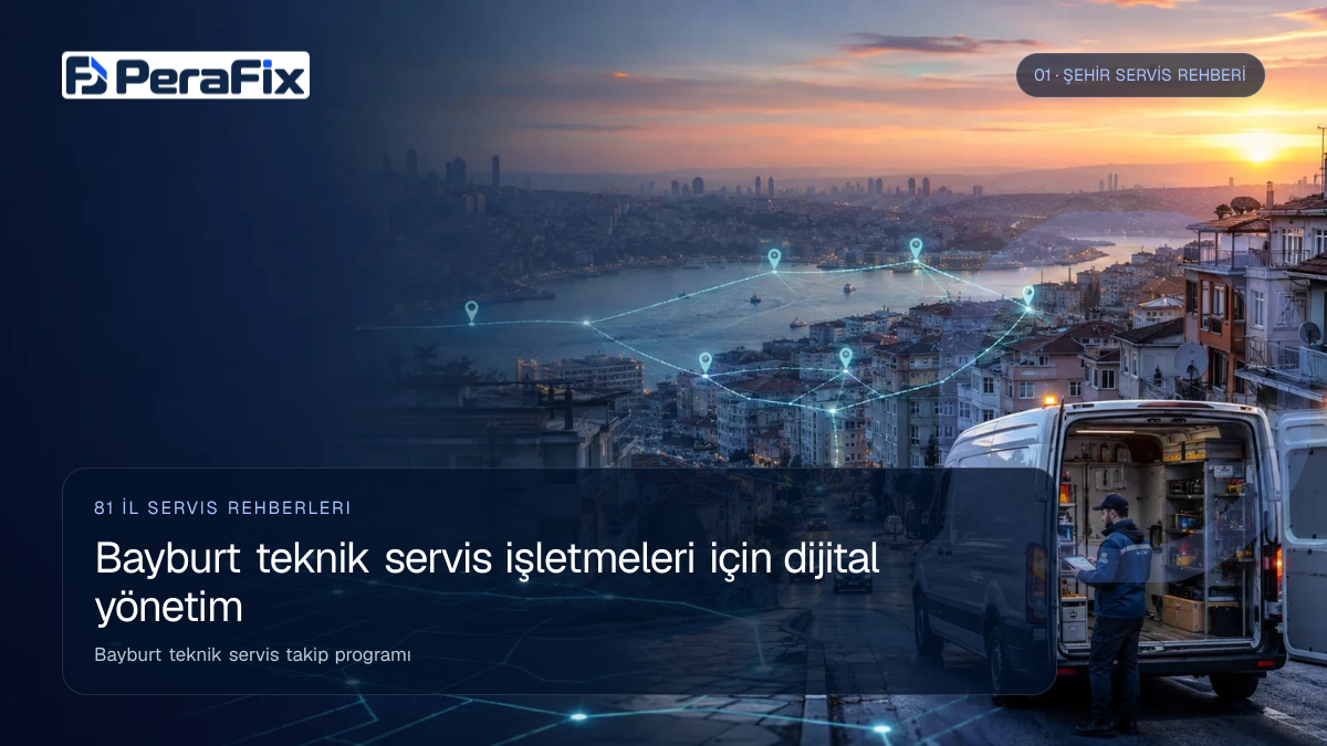 Bayburt teknik servis takip programı sürecini gösteren PeraFix uygulama görseli