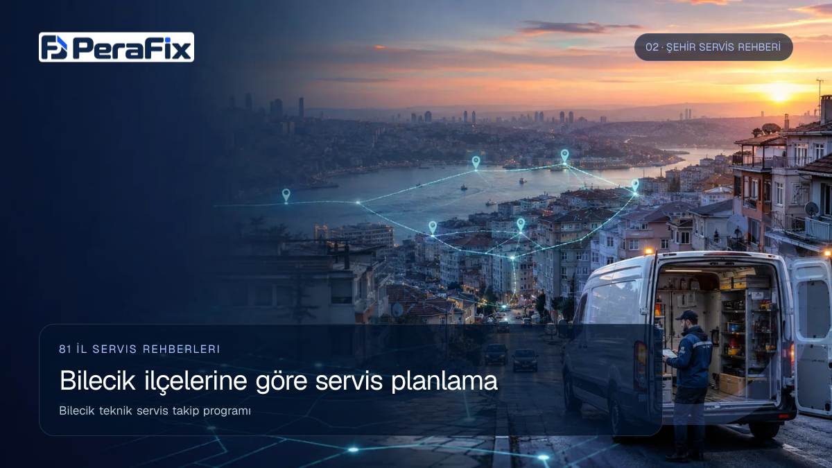 Bilecik teknik servis takip programı sürecini gösteren PeraFix uygulama görseli