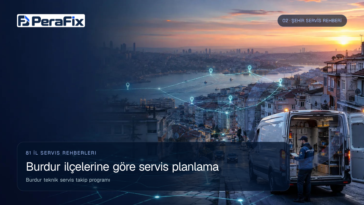 Burdur teknik servis takip programı sürecini gösteren PeraFix uygulama görseli