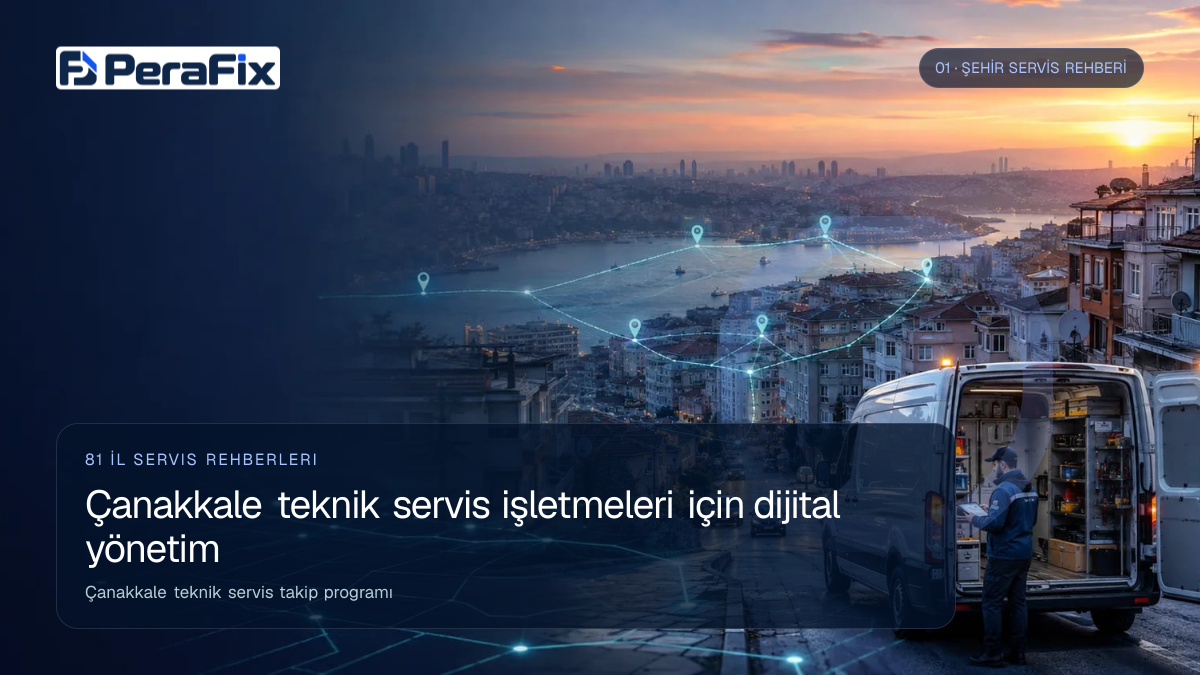 Çanakkale teknik servis takip programı sürecini gösteren PeraFix uygulama görseli