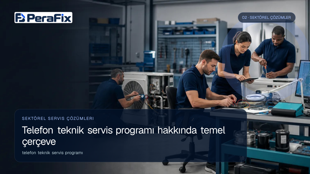 telefon teknik servis programı sürecini gösteren PeraFix uygulama görseli