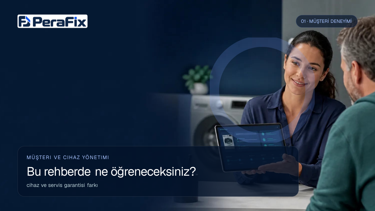 cihaz ve servis garantisi farkı sürecini gösteren PeraFix uygulama görseli