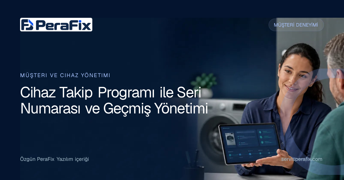 cihaz takip programı yönetim rehberi