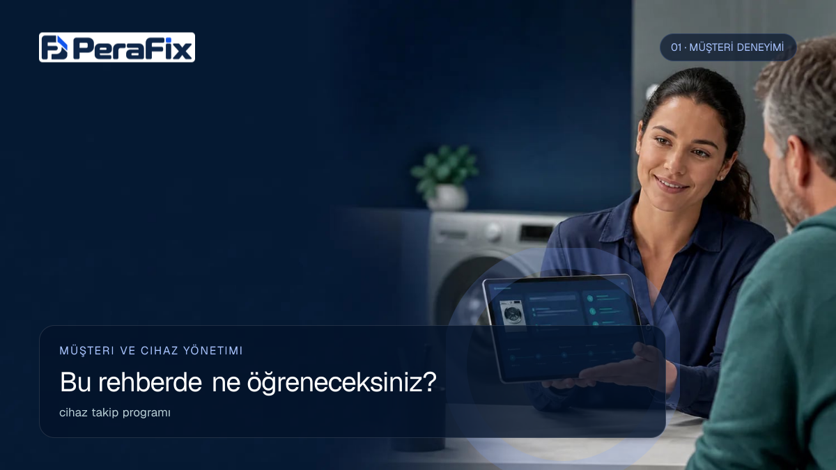 cihaz takip programı sürecini gösteren PeraFix uygulama görseli