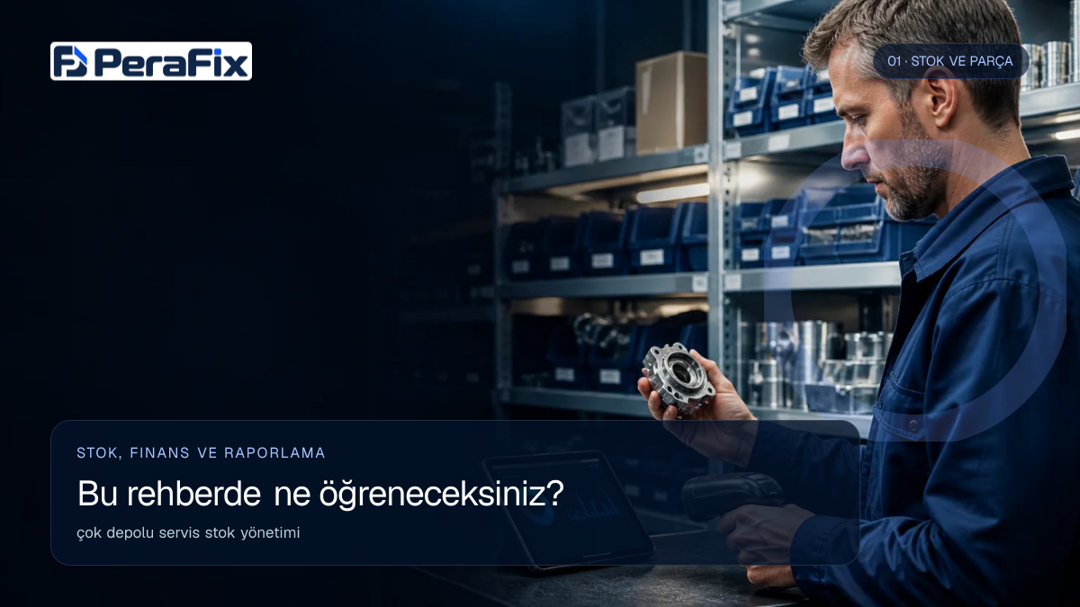 çok depolu servis stok yönetimi sürecini gösteren PeraFix uygulama görseli