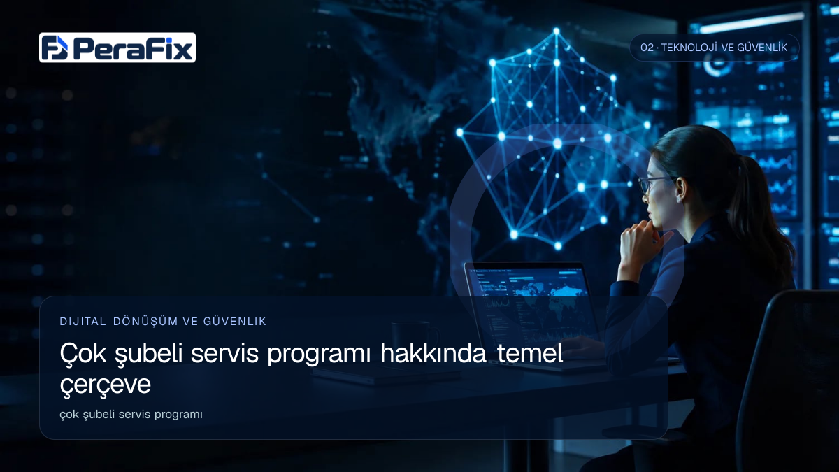 çok şubeli servis programı sürecini gösteren PeraFix uygulama görseli
