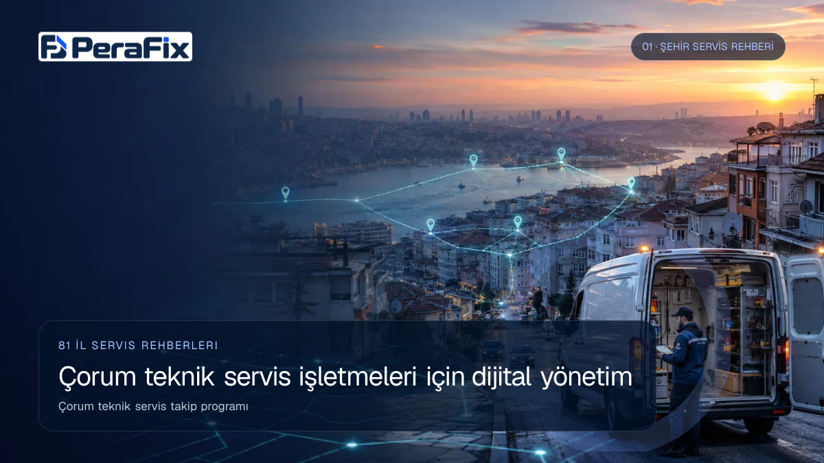 Çorum teknik servis takip programı sürecini gösteren PeraFix uygulama görseli