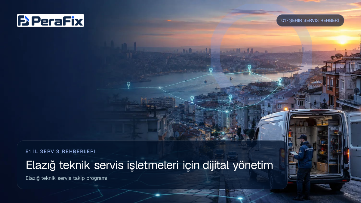 Elazığ teknik servis takip programı sürecini gösteren PeraFix uygulama görseli