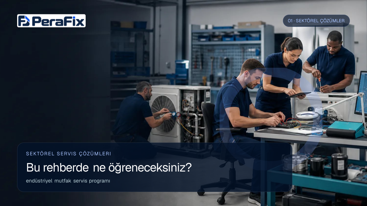 endüstriyel mutfak servis programı sürecini gösteren PeraFix uygulama görseli