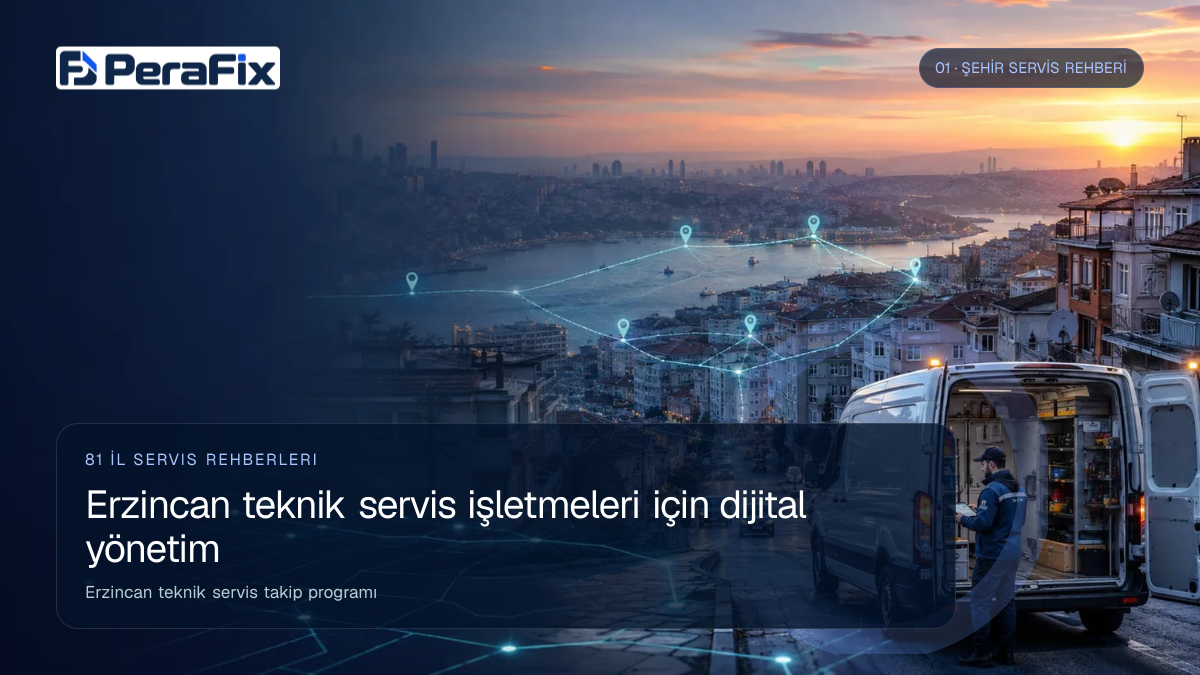 Erzincan teknik servis takip programı sürecini gösteren PeraFix uygulama görseli