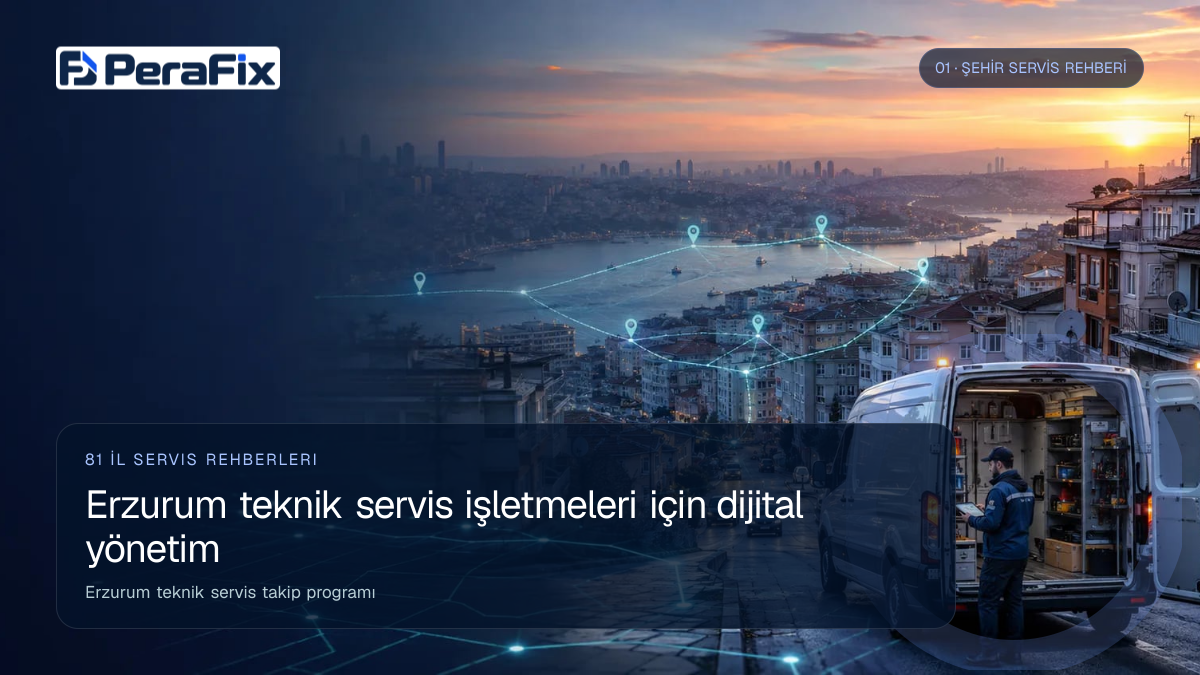 Erzurum teknik servis takip programı sürecini gösteren PeraFix uygulama görseli