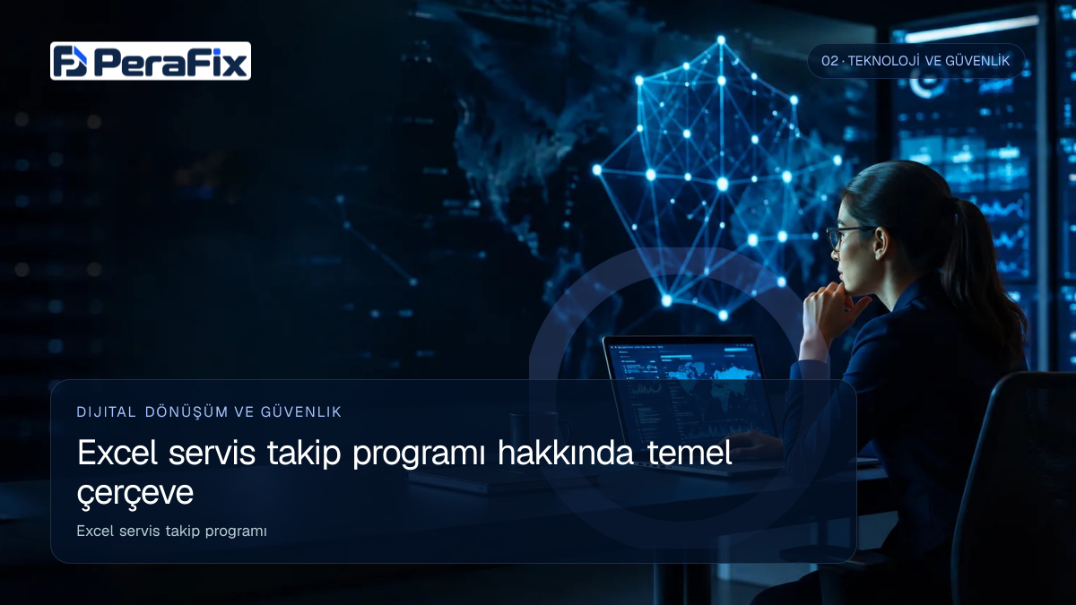Excel servis takip programı sürecini gösteren PeraFix uygulama görseli