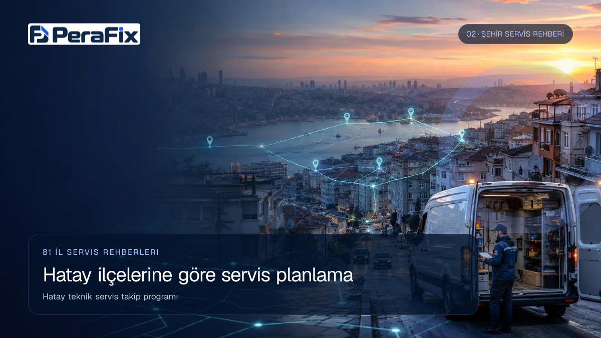 Hatay teknik servis takip programı sürecini gösteren PeraFix uygulama görseli