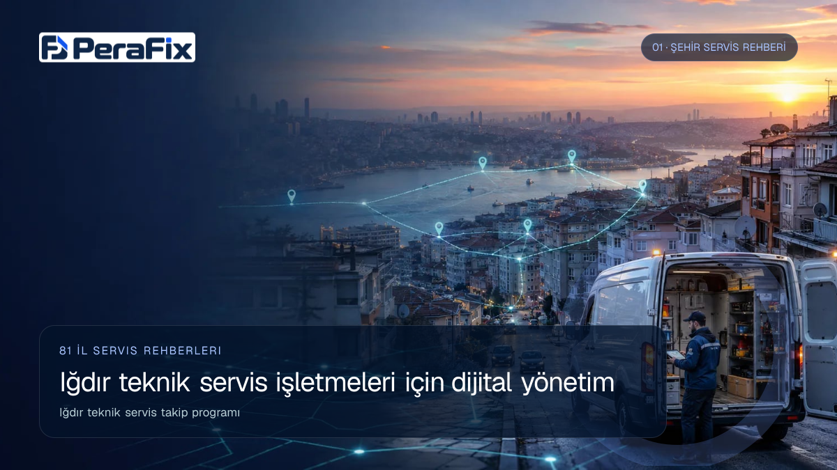Iğdır teknik servis takip programı sürecini gösteren PeraFix uygulama görseli