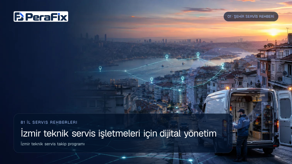 İzmir teknik servis takip programı sürecini gösteren PeraFix uygulama görseli