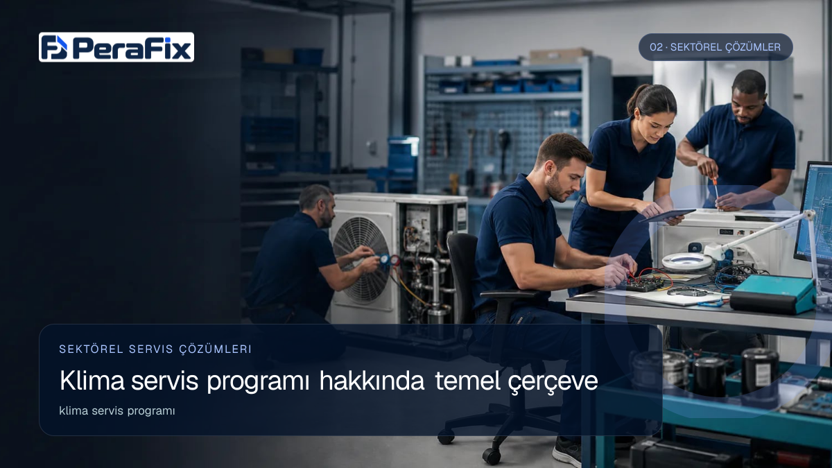 klima servis programı sürecini gösteren PeraFix uygulama görseli