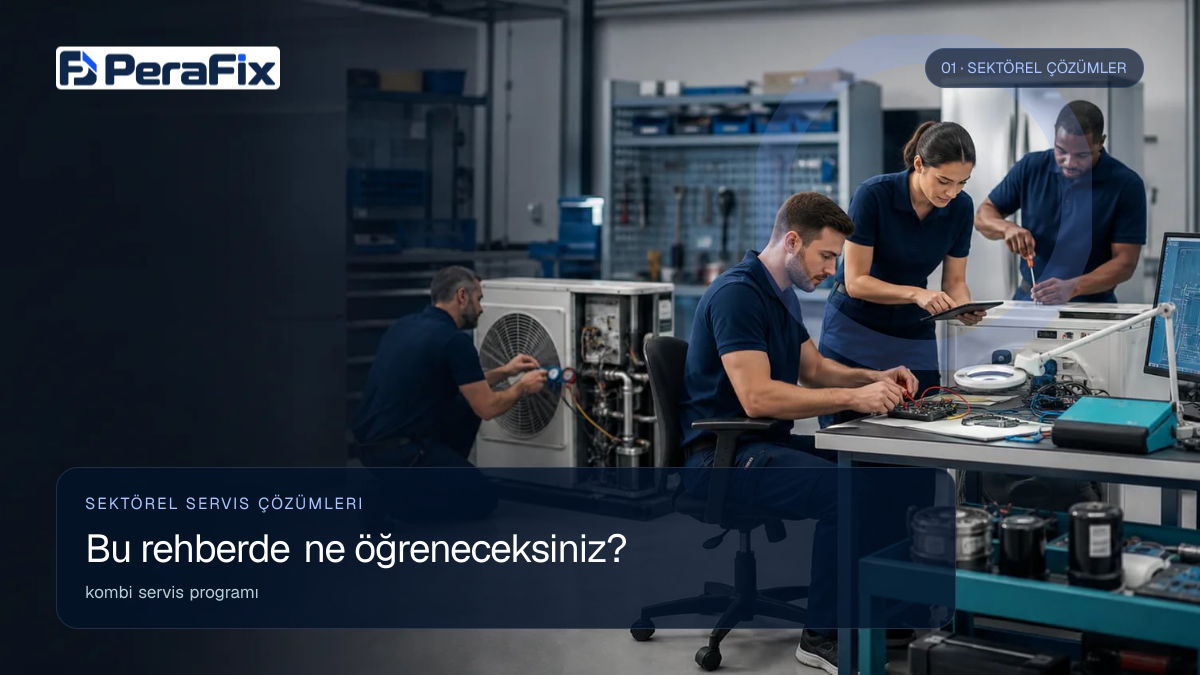 kombi servis programı sürecini gösteren PeraFix uygulama görseli