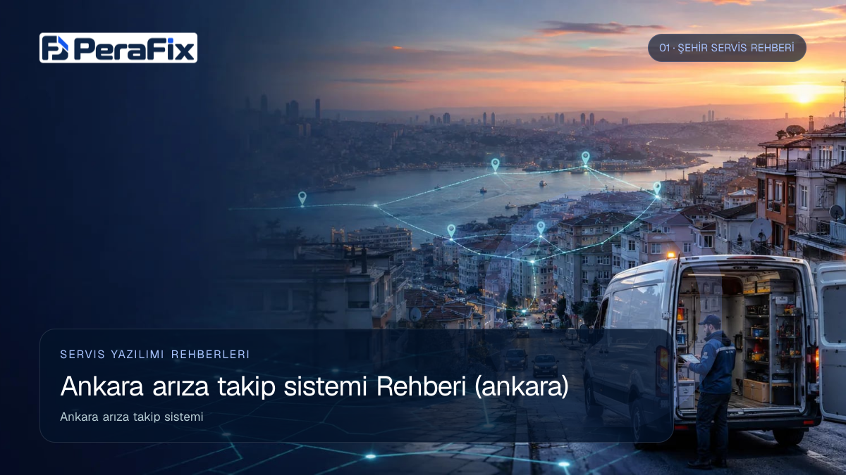 Ankara arıza takip sistemi sürecini gösteren PeraFix uygulama görseli