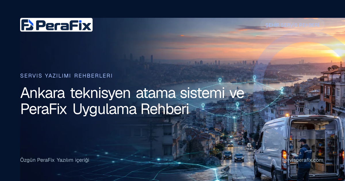 Ankara teknisyen atama sistemi rehberi