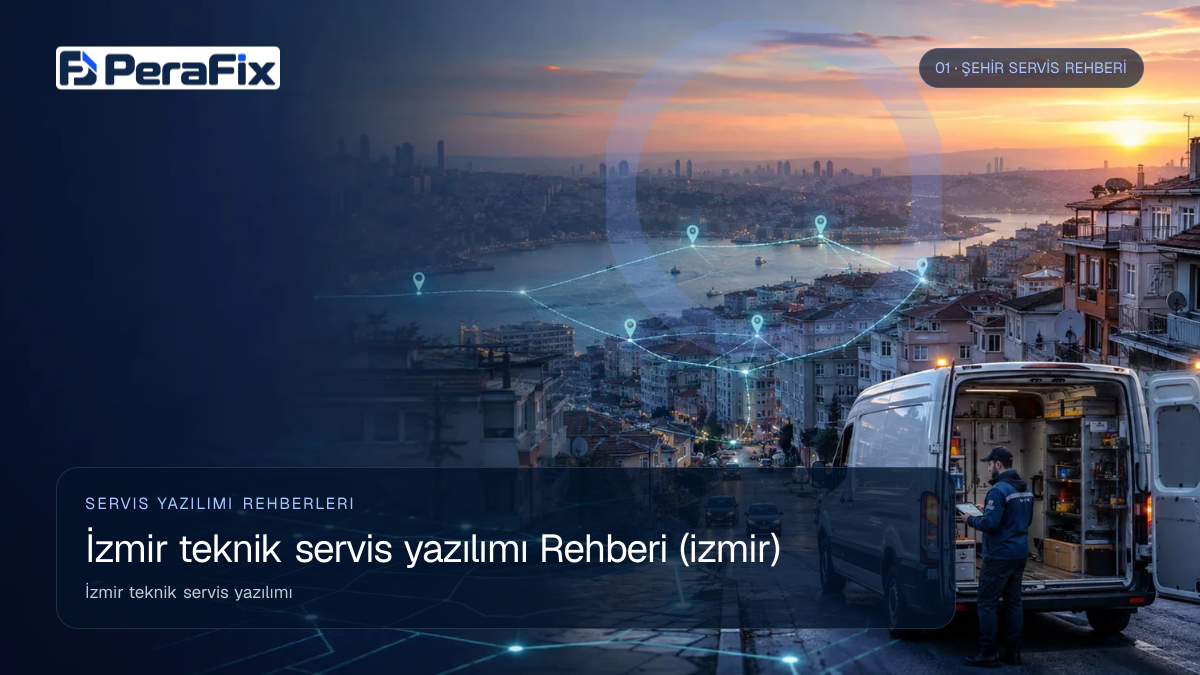İzmir teknik servis yazılımı sürecini gösteren PeraFix uygulama görseli