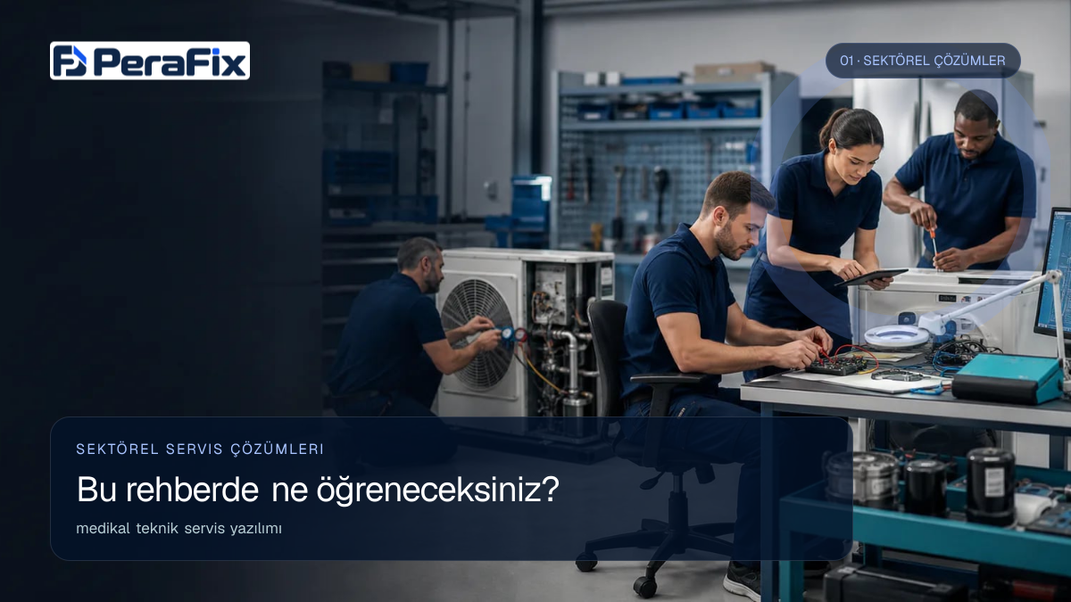 medikal teknik servis yazılımı sürecini gösteren PeraFix uygulama görseli