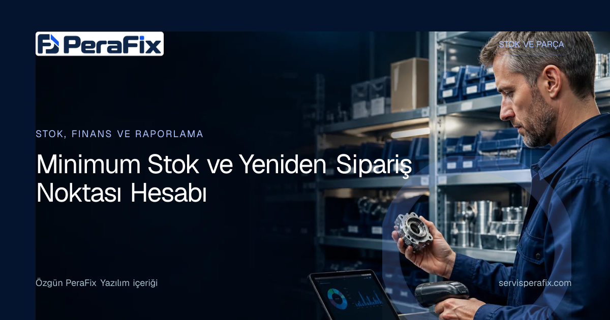 yeniden sipariş noktası yönetim rehberi