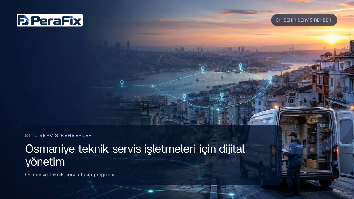 Osmaniye teknik servis takip programı sürecini gösteren PeraFix uygulama görseli