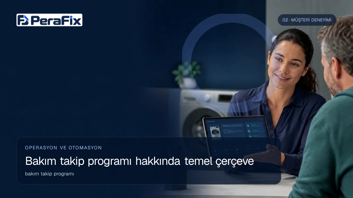 bakım takip programı sürecini gösteren PeraFix uygulama görseli