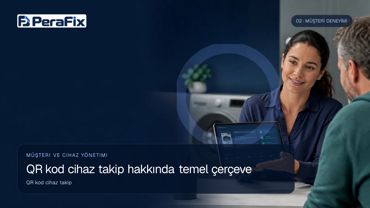 QR kod cihaz takip sürecini gösteren PeraFix uygulama görseli