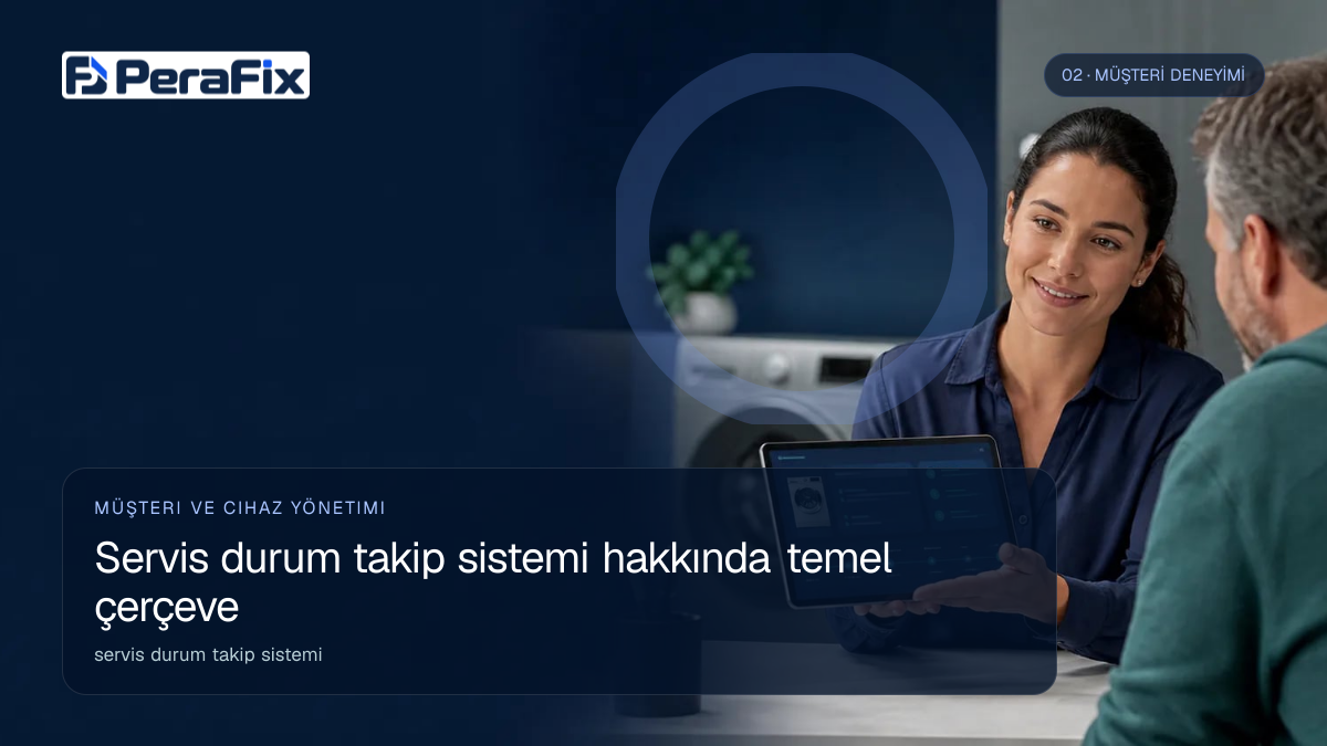 servis durum takip sistemi sürecini gösteren PeraFix uygulama görseli