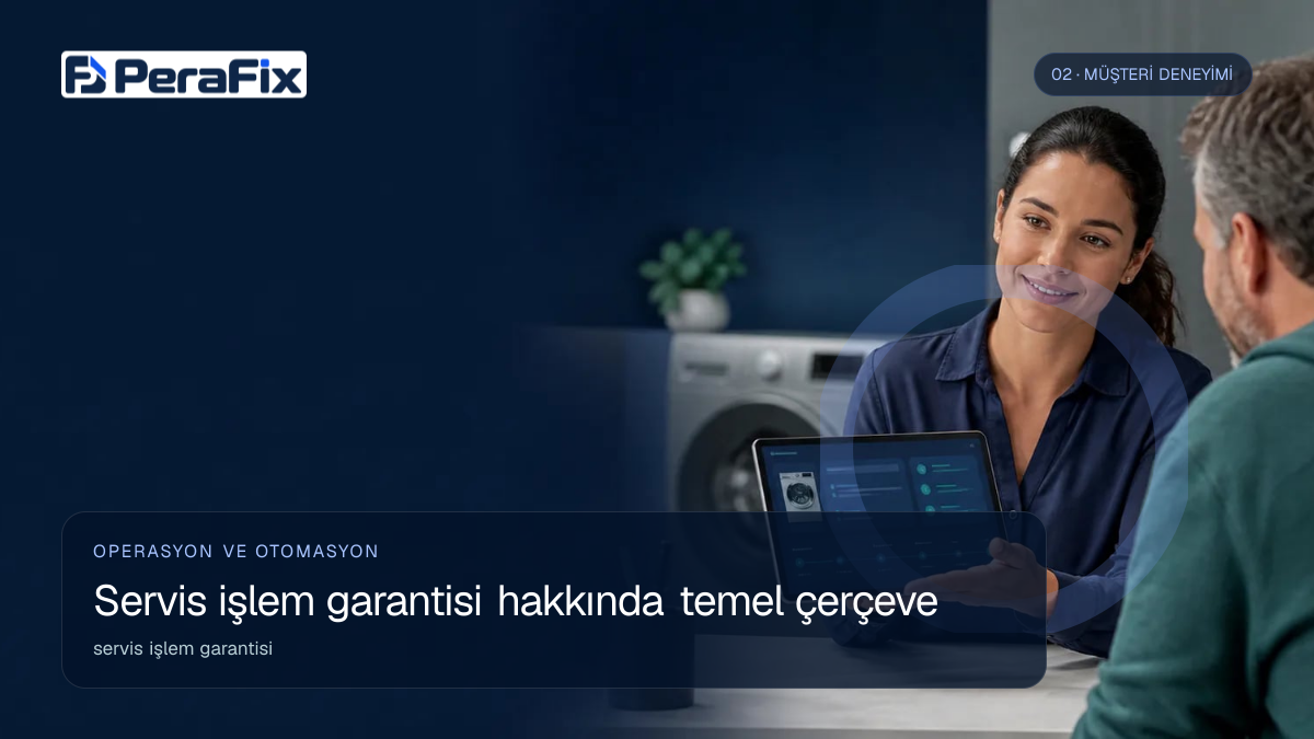 servis işlem garantisi sürecini gösteren PeraFix uygulama görseli