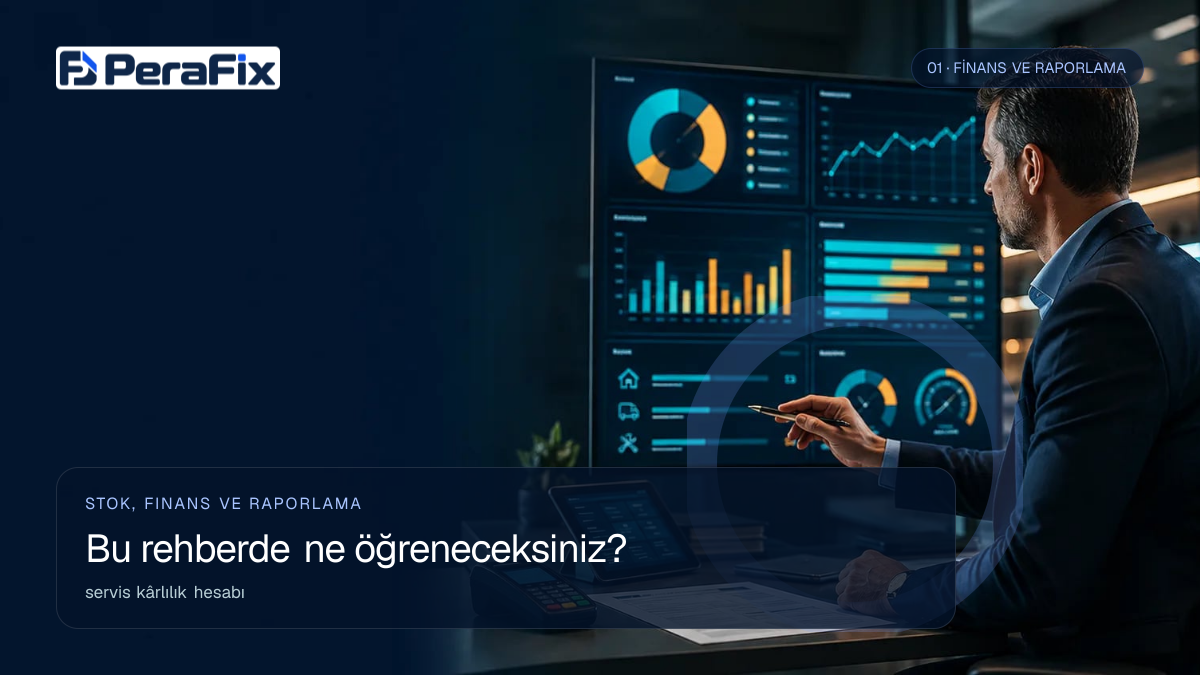 servis kârlılık hesabı sürecini gösteren PeraFix uygulama görseli