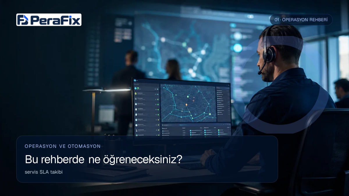 servis SLA takibi sürecini gösteren PeraFix uygulama görseli