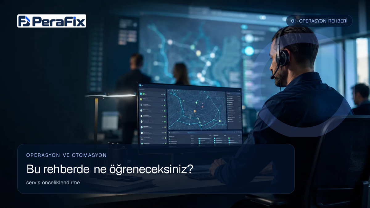 servis önceliklendirme sürecini gösteren PeraFix uygulama görseli