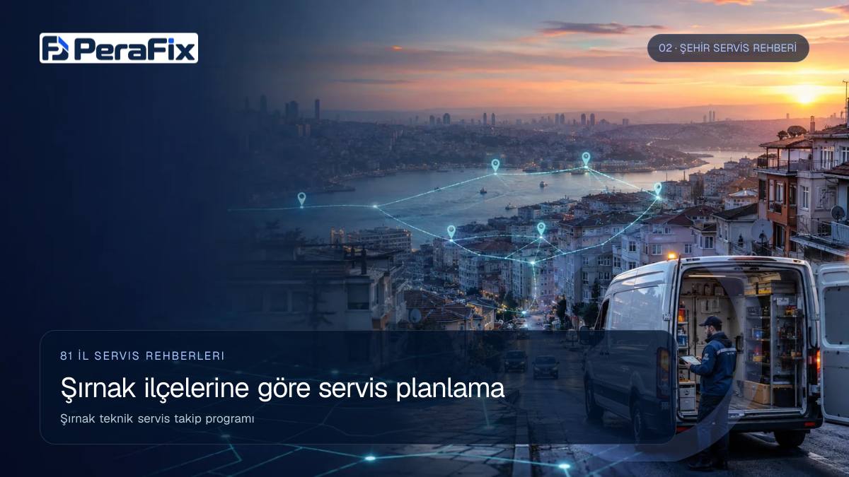 Şırnak teknik servis takip programı sürecini gösteren PeraFix uygulama görseli