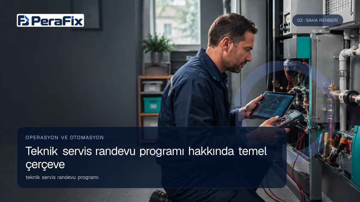 teknik servis randevu programı sürecini gösteren PeraFix uygulama görseli
