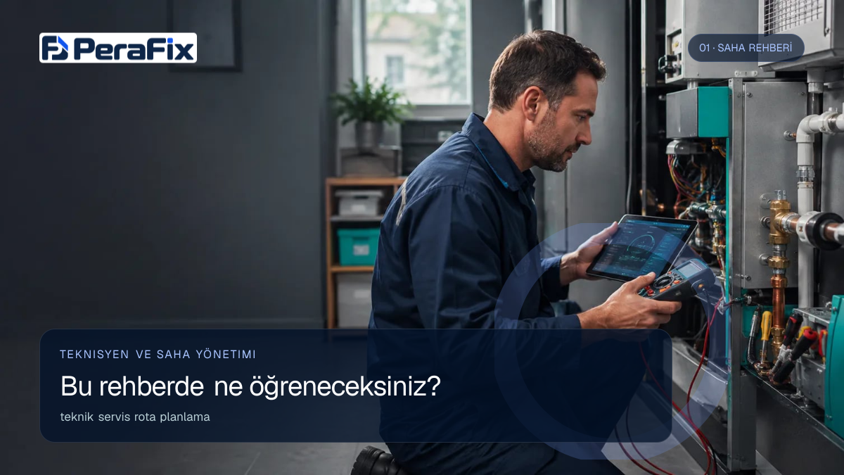 teknik servis rota planlama sürecini gösteren PeraFix uygulama görseli