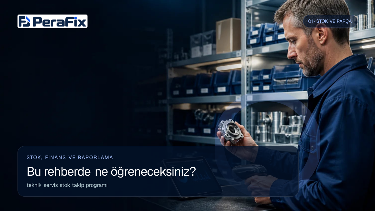 teknik servis stok takip programı sürecini gösteren PeraFix uygulama görseli