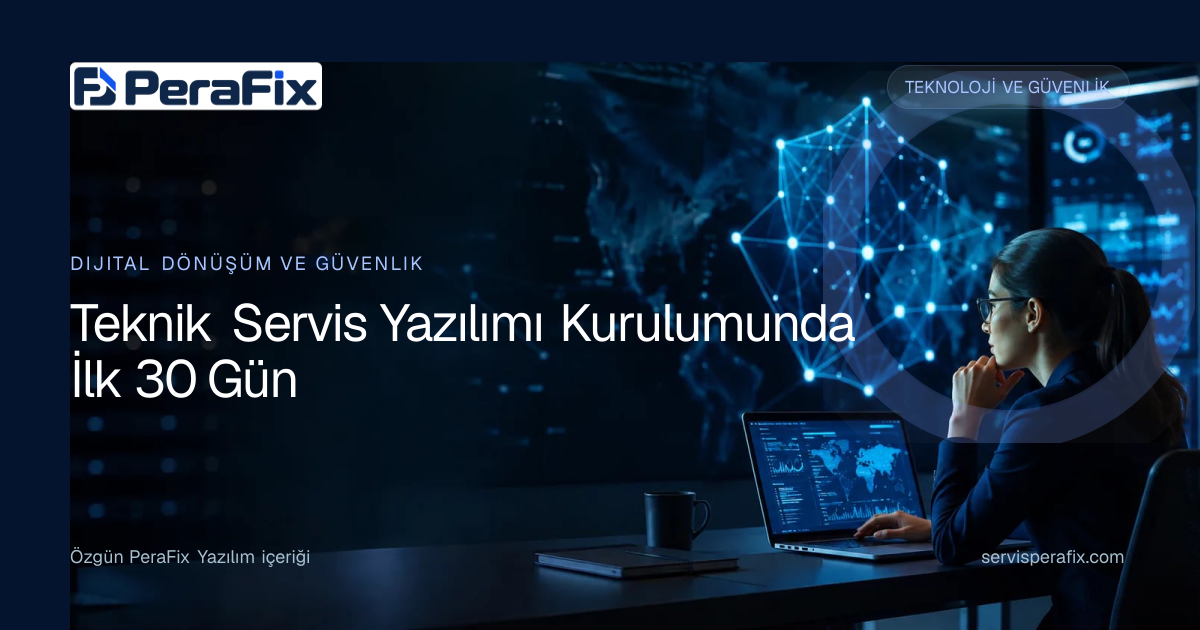 teknik servis yazılımı kurulumu yönetim rehberi
