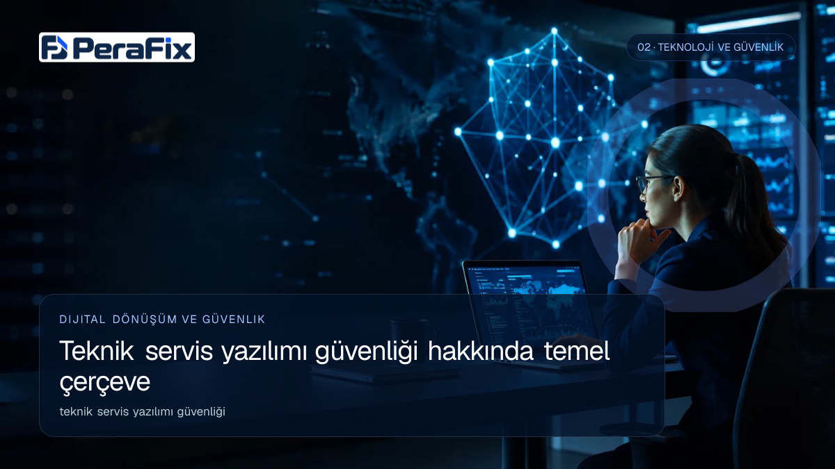 teknik servis yazılımı güvenliği sürecini gösteren PeraFix uygulama görseli