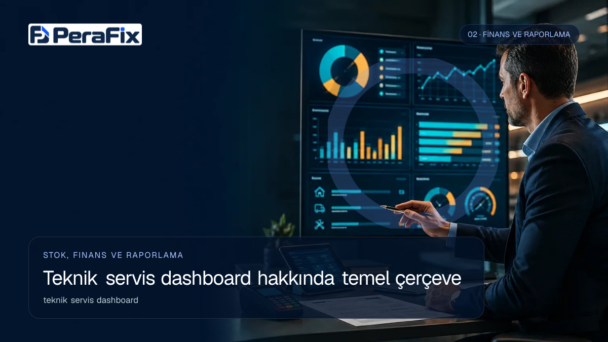 teknik servis dashboard sürecini gösteren PeraFix uygulama görseli