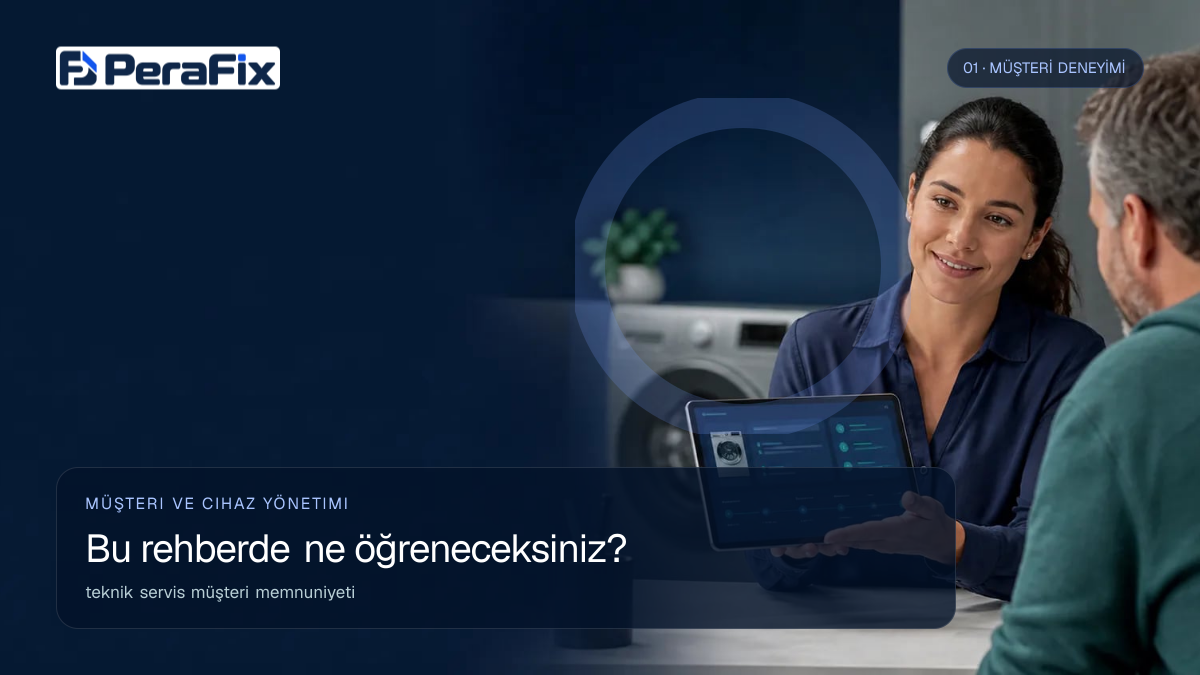 teknik servis müşteri memnuniyeti sürecini gösteren PeraFix uygulama görseli