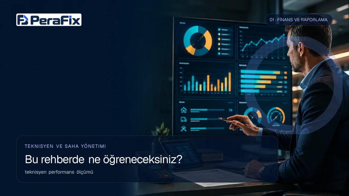 teknisyen performans ölçümü sürecini gösteren PeraFix uygulama görseli