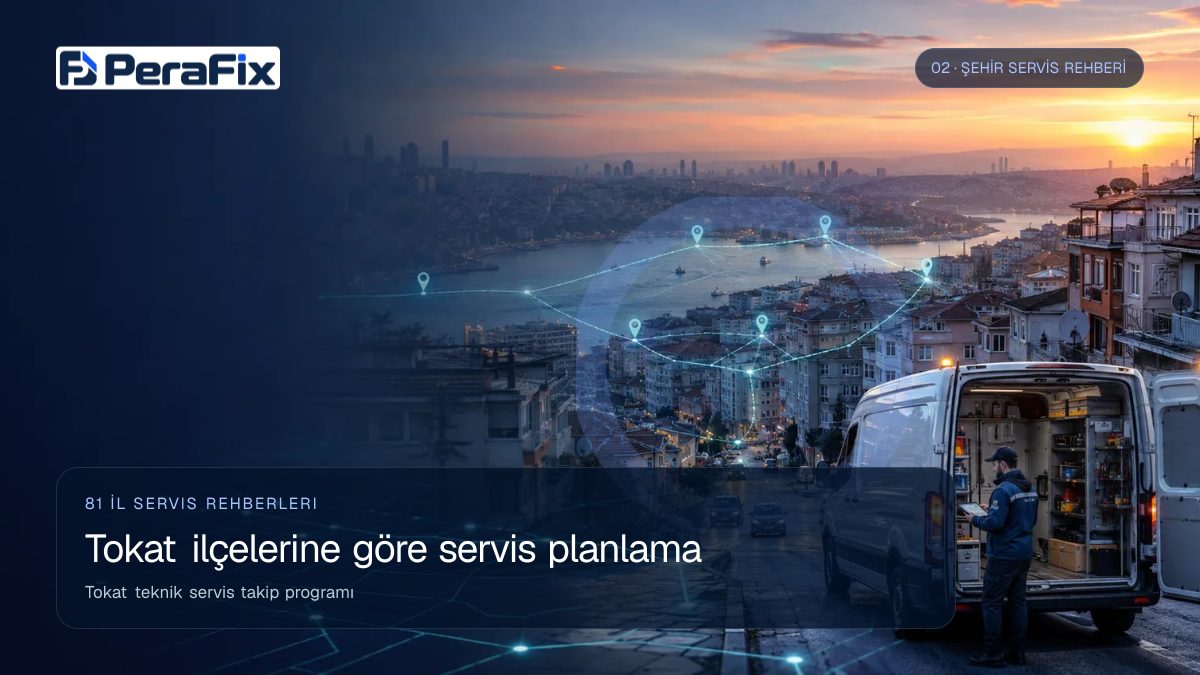 Tokat teknik servis takip programı sürecini gösteren PeraFix uygulama görseli