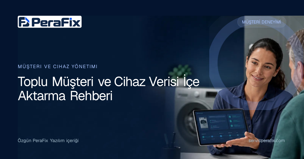 müşteri cihaz veri aktarımı yönetim rehberi