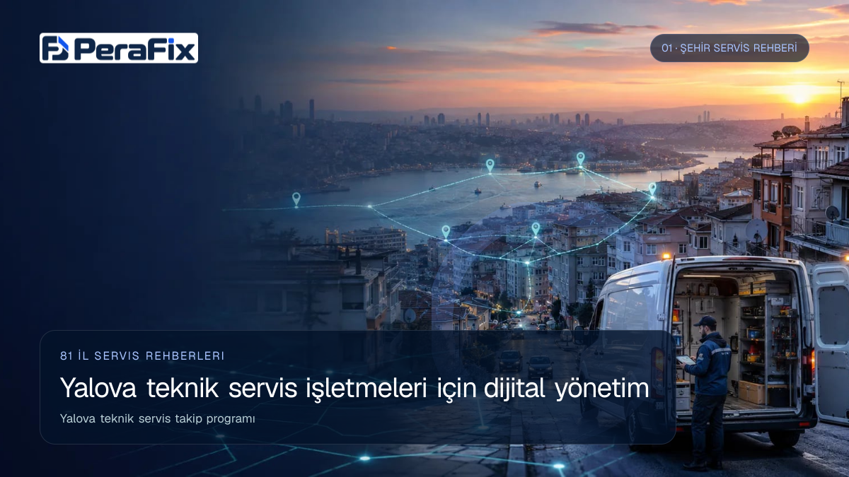 Yalova teknik servis takip programı sürecini gösteren PeraFix uygulama görseli